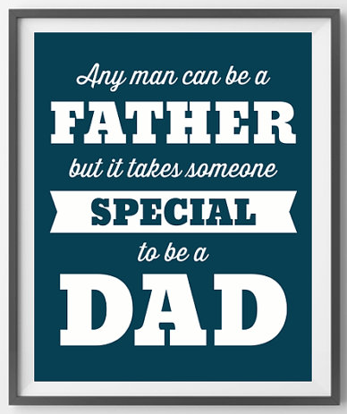[any-man-can-be-a-father-print-cool-mom-picks_zps975b1f0d%255B4%255D.png]