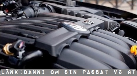 Länk Danni Passat V6 GT