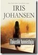 Taiuslik tunnistaja - Iris Johansen