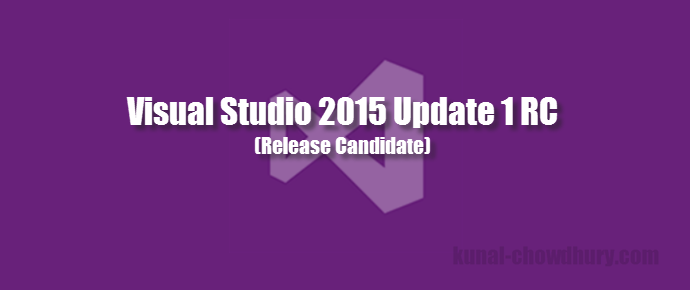 Download Visualstudio 15 Update 1 Rc Kunal Chowdhury