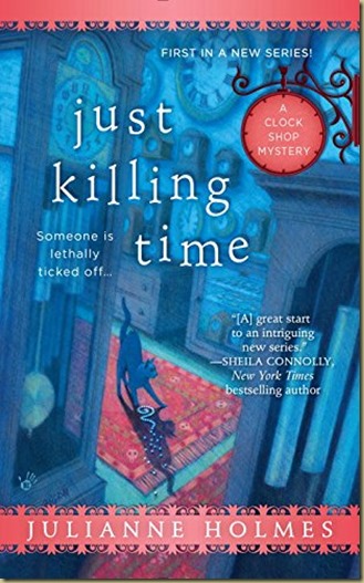 Just Killing Time by Julianne Holmes Just Killing Time by Julianne Holmes