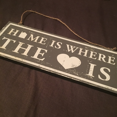 home is where the heart is