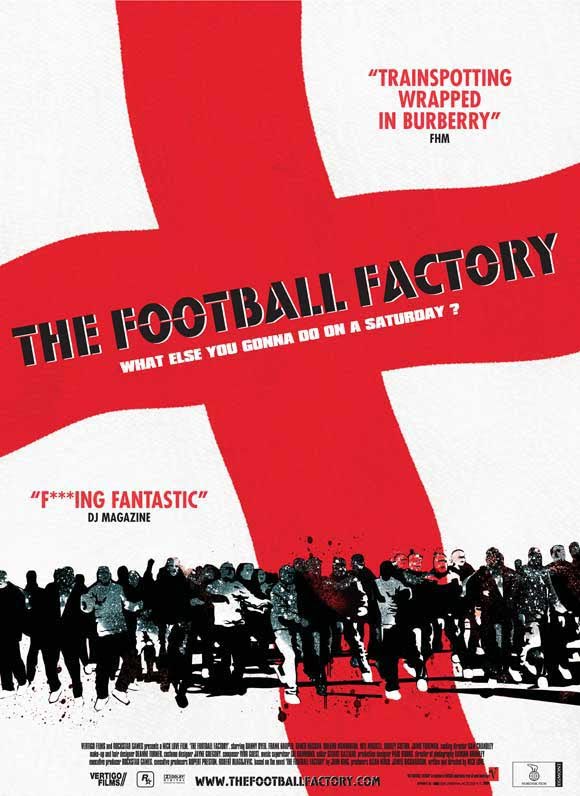 Diario de un hooligan - The Football Factory (2004)