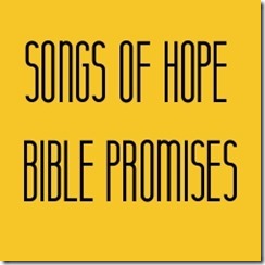 songs of hope bible promises