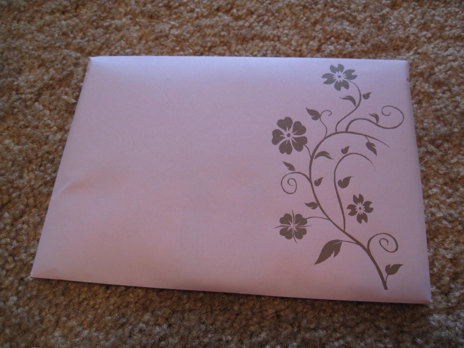    Ohhh, what a pretty envelope!