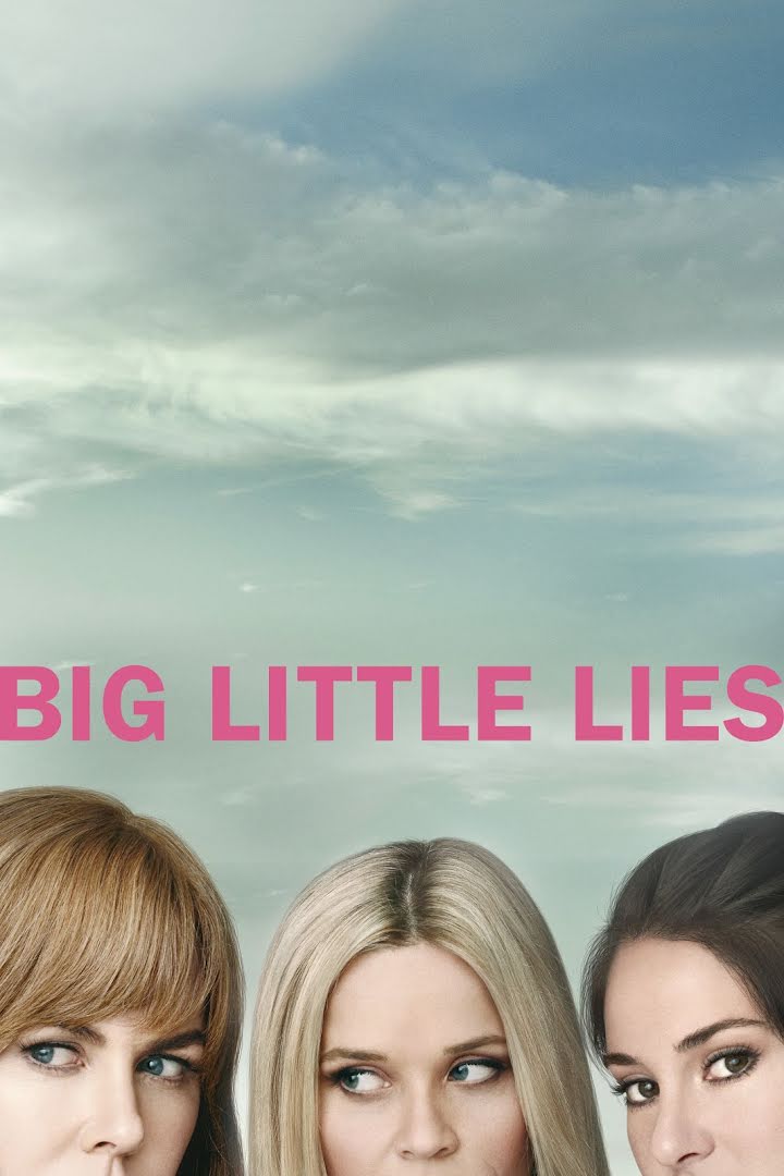 Big Little Lies - 1ª Temporada (2017)