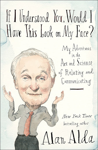 Popular Ebook - If I Understood You, Would I Have This Look on My Face?: My Adventures in the Art and Science of Relating and Communicating (Relating to and Communicating with Others)