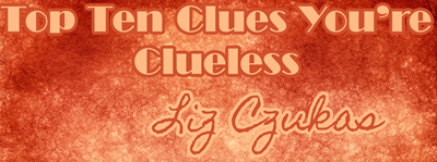 Clues you're clueless