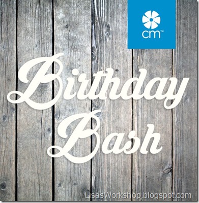 CMs Birthday Bash!