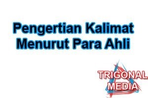 Pengertian Kalimat Menurut Para Ahli