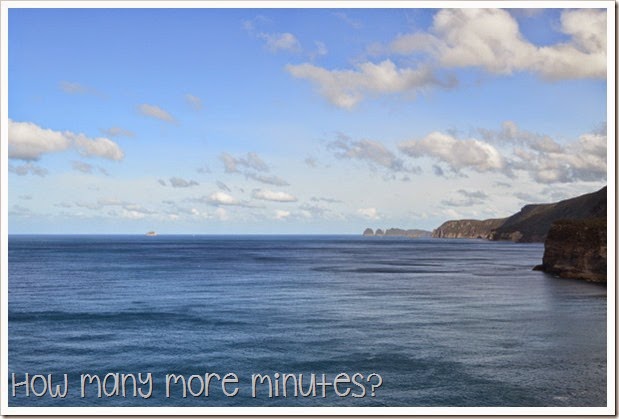 How Many More Minutes? ~ The Tasman Peninsula