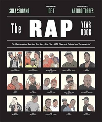 Premium Books - The Rap Year Book: The Most Important Rap Song From Every Year Since 1979, Discussed, Debated, and Deconstructed