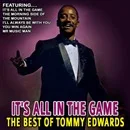 Tommy Edwards - It's all in the game the best of Tommy Edwards