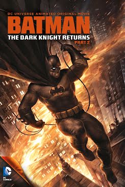 Batman: El regreso del Caballero Oscuro, Parte 2 - Batman: The Dark Knight Returns, Part 2 (2013)