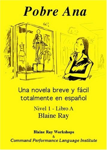 Premium Books - Pobre Ana: Una Novela Breve y Facil Totalmente en Espanol (Nivel 1 - Libro A) (Spanish Edition)