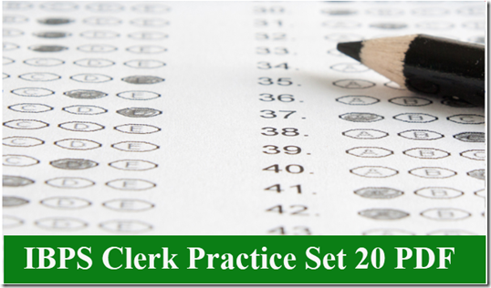 IBPS Clerk Preliminary Question paper PDF Set 20 IBPS Clerk Preliminary Question paper PDF Set 20