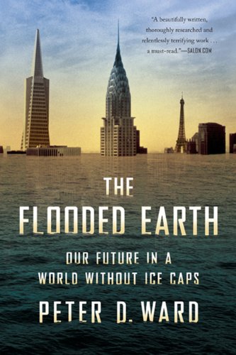 Popular Ebook - The Flooded Earth: Our Future In a World Without Ice Caps