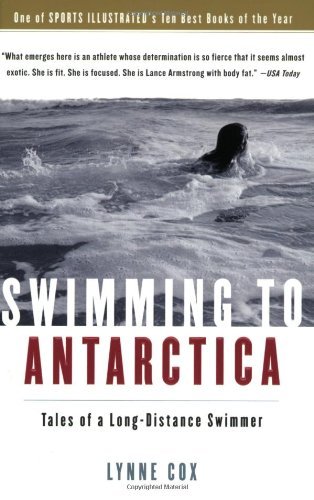 Popular Books - Swimming to Antarctica: Tales of a Long-Distance Swimmer