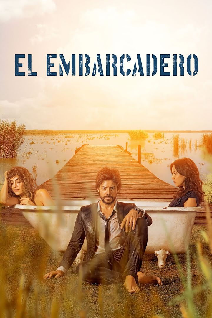 El embarcadero - 1ª Temporada (2019)