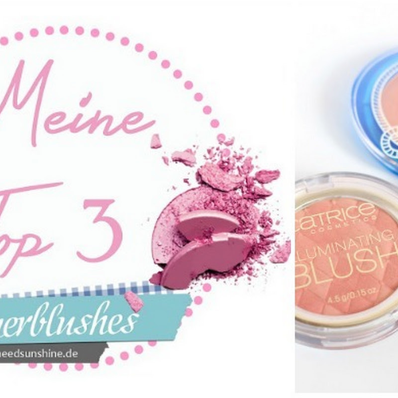 Meine Top 3 Sommerblushes