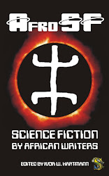 AfroSF: Science Fiction by African Writers Ed. Ivor W. Hartmann