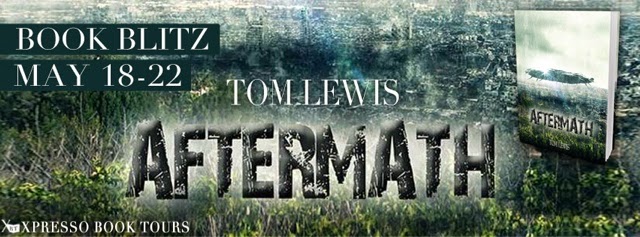 Book Blitz: Aftermath by Tom Lewis