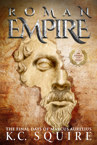 Most Popular Ebook - ROMAN EMPIRE The Final Days of Marcus Aurelius: The Eternal City Series