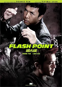 Flash point - Dao huo xian (2007)