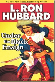 Under the Black Ensign by L. Ron Hubbard book cover - Thoughts in Progress