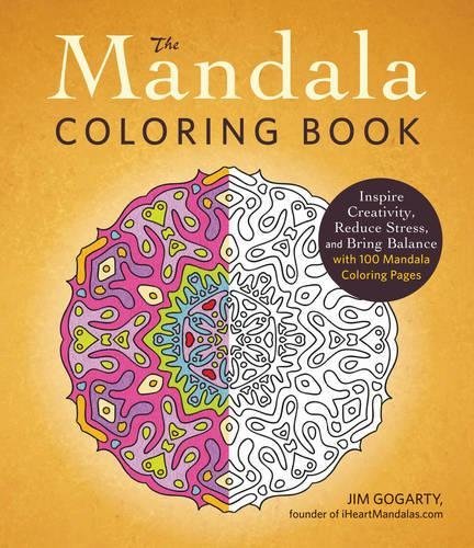 Text Ebook - The Mandala Coloring Book: Inspire Creativity, Reduce Stress, and Bring Balance with 100 Mandala Coloring Pages