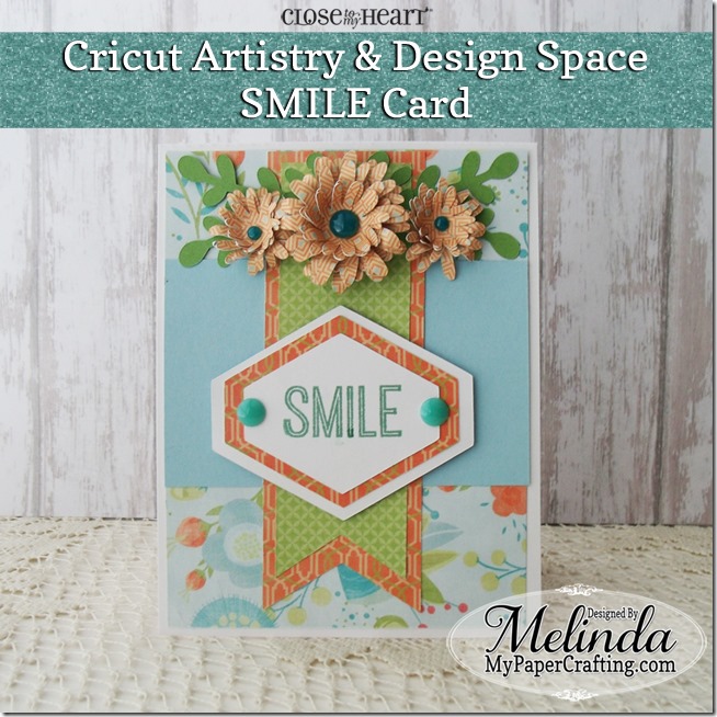 Cricut Artistry-Cricut Design Space Smile Card