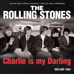 The Rolling Stones: Charlie Is My Darling, Ireland 1965 (2012)