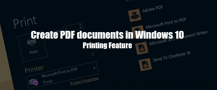 How to create PDF documents in Windows 10? (www.kunal-chowdhury.com)