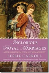 inglorious royal marriages