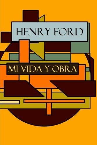 Download Ebook - Henry Ford: Mi vida y Obra (Spanish Edition)