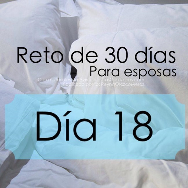 18 Bienvenida Reto de 30 dias para mujeres casadas Reyna Orozco Meraz AvivaNuestrosCorazones Nancy Leigh Demoss (8)