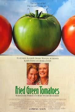 Tomates verdes fritos - Fried Green Tomatoes (1991)