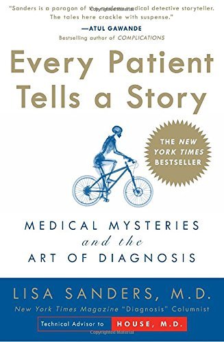 Premium Books - Every Patient Tells a Story: Medical Mysteries and the Art of Diagnosis