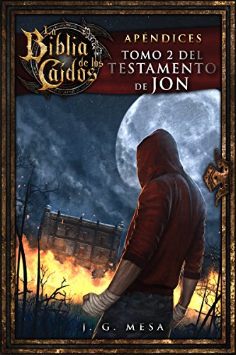 Free Download Books - La Biblia de los Caídos. Tomo 2 del testamento de Jon (Spanish Edition)