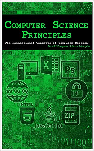Text Books - Computer Science Principles: The Foundational Concepts of Computer Science