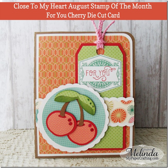 CTMH Cherry For You Tag Card Stamp of the Month