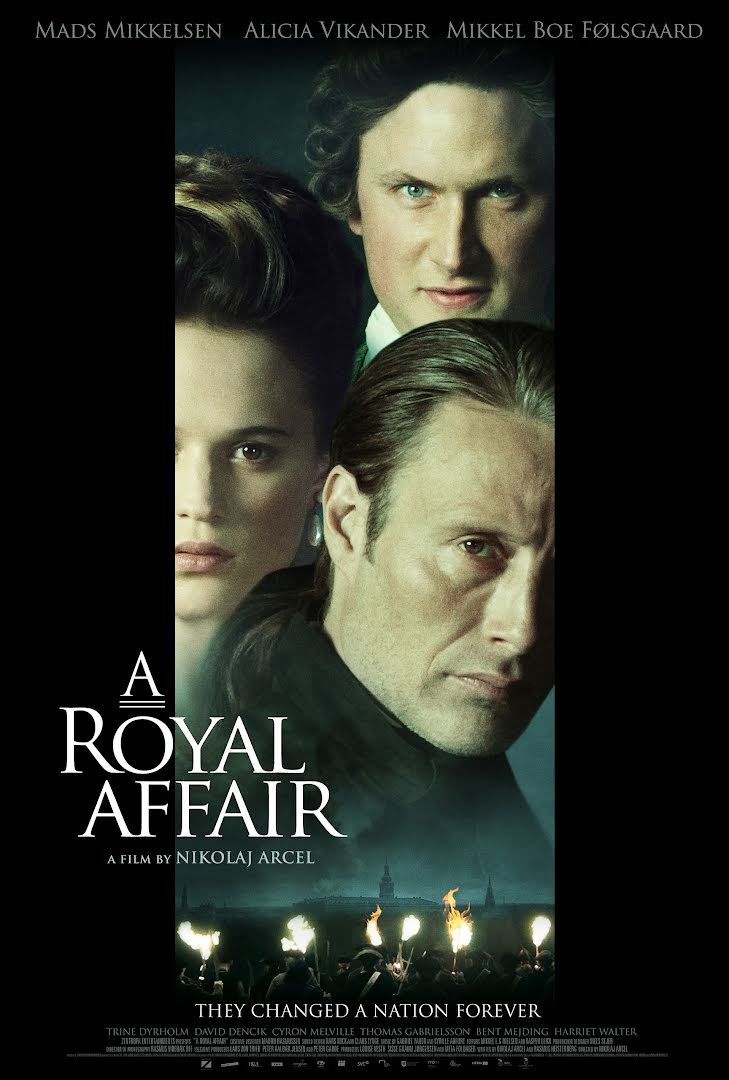 Un asunto real - En Kongelig Affære - A Royal Affair (2012)