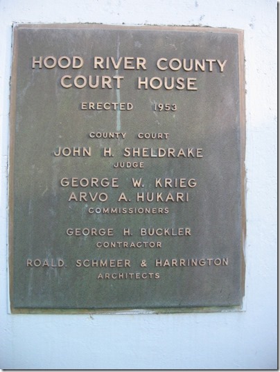 IMG_6674 Hood River County Court House Dedication Plaque in Hood River, Oregon on June 10, 2009