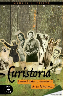 Curistoria, curiosidades y anécdotas históricas/