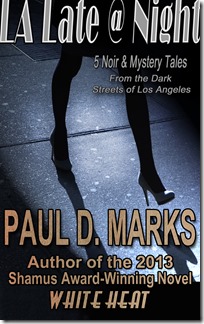 LA Late @ Night ebook Cover -- Paul D Marks FD1