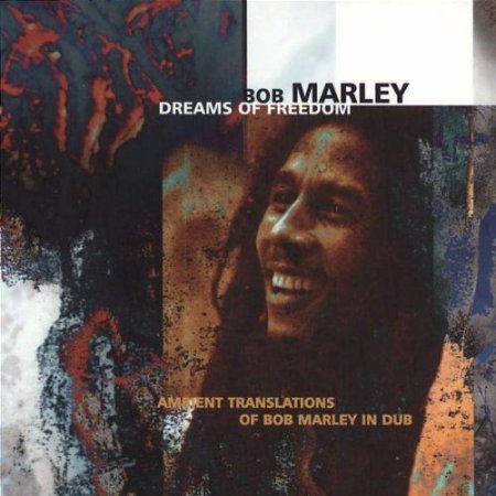 Bob Marley - Dreams Of Free