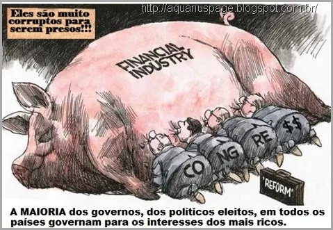 Políticos corruptos servem a elite por suas ganâncias, seguindo assim as agendas obscuras no mundo.