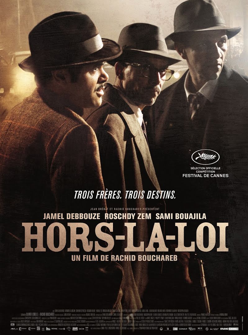 Fuera de la ley - Hors la loi - Outside the Law (2010)