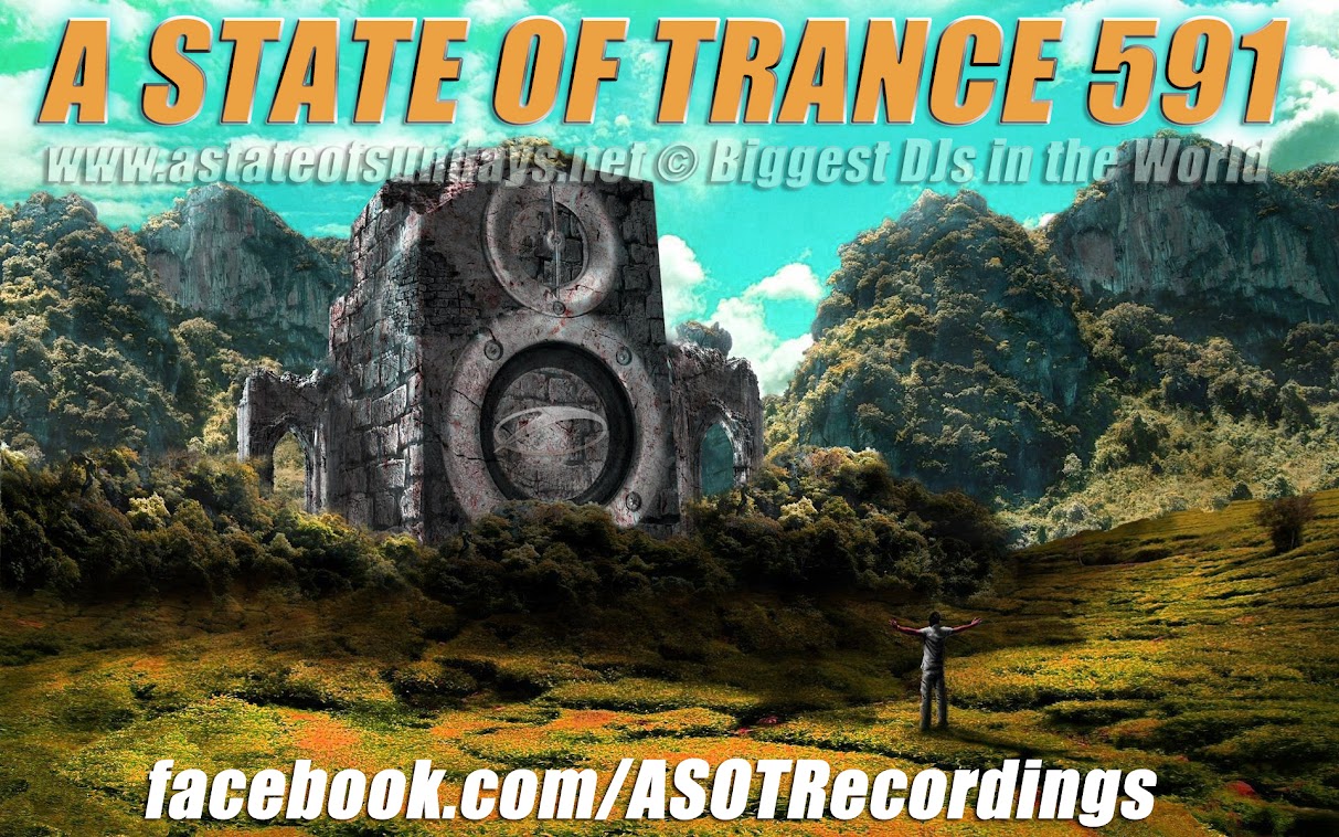 A State Of Trance Episode 591