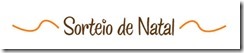 SORTEIO DE NATAL SORTEIO DE NATAL